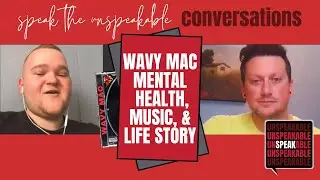 Wavy Mac on Mental Health, Music, and His Life Story - Suicide Attempt Survivors Speak Out