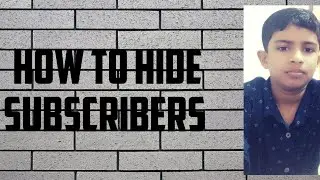 subscribers നേ hide ചെയാം.                         How to hide Subscribers in malayalam