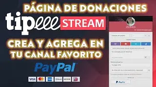 Cómo Crear Página de Donaciones en Tipeeestream y Agregar en Twitch, Youtube y otros
