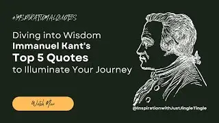 Revealing Immanuel Kant Unique Wisdom Top 5 Intellectual Impact Quotes That Deeply Connect with You