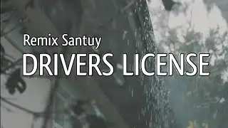 Remix Santuy Drivers License - Dunia Asik