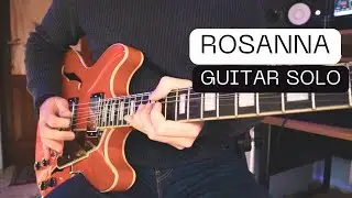 Rosanna (Toto) - Guitar Solo Cover