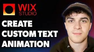 How to Create a Custom Text Animation in Wix Studio (Full 2025 Guide)