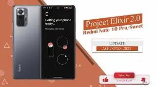 Project Elixir 2.0 - Costum Rom for Redmi Note 10 Pro/Sweet / Android 12.1