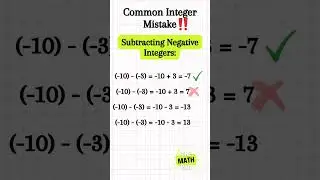 Subtracting Negative Integers Correctly‼️