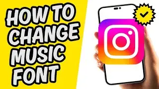 How To Change Your Music Font on Instagram [Easy Guide]