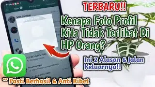 Kenapa Foto Profil Whatsapp Kita Tidak Tampil Di Whatsapp Teman? Begini Alasannya!!