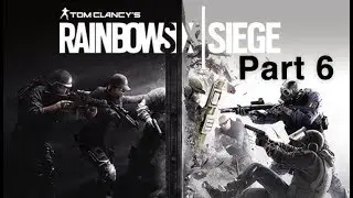 Tom Clancy's Rainbow Six Siege Funny Moments & Great Kills Part 6