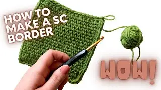 How To Single Crochet a Blanket Border - PERFECT FOR BEGINNERS!