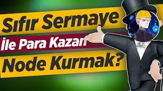 Node Kurarak Sıfır Sermaye İle Zengin Ol/ Node Nedir? Node Testnetlerine Nasıl Katılınır? Eğitim #1