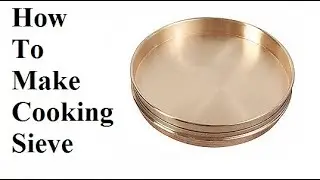 How To Make A Cooking Sieve