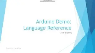 #4 Arduino Demo - Programming Reference Language & Debounce Header File