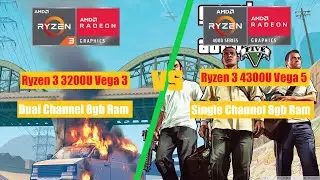 Ryzen 3 3200U with 8gb Dual Channel Ram VS Ryzen 3 4300U with 8gb Single Channel Ram: GTA 5