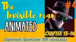 #4- The Invisible Man | Chapter 13-14  Animated series _class_12