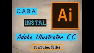 cara Install Adobe Illustrator CC