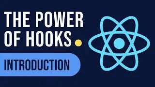 The Power of React Hooks