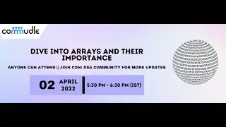 Dive into Arrays and their Importance | CDN-DSA @Commudle