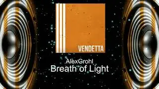 AlexGrohl - Breath of Light