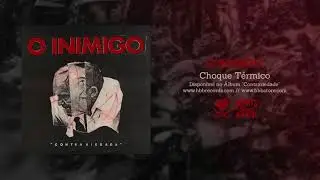 O Inimigo - Choque Térmico