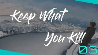 Keep What You Kill 03 [Star Citizen - Freelance Fighter Academy/Skunk Works]
