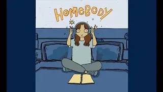 Homebody - pH-1 Animation