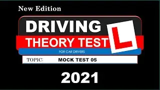 Uk driving theory practice test 2021, revision, handbook test no 5