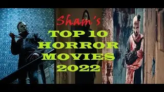 Top 10 Mejores Películas de Terror 2022 (Sham Ranking)