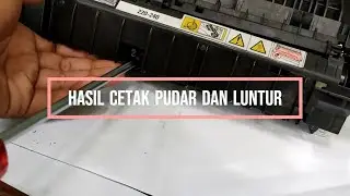 Solusi Jika Hasil Print Luntur dan Pudar | Mesin Photocopy Xerox