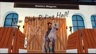 New Club Riding Hall! | StarStable Online