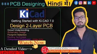 2-Layers PCB Design using Ki-CAD | How to Design a PCB Easily with KiCAD? | 