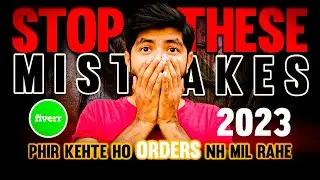 Order Q nh Milta | Most Worse Mistake on Fiverr | Fiverr Mistakes Most New Freelancer Make | Fiverr