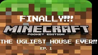 Minecraft PE ep 1 THE UGLIEST HOUSE EVER!