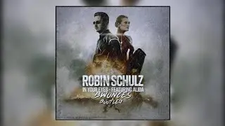 Robin Schulz - In Your Eyes ft. Alida (Bwonces Bootleg)