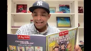 A Day with Charlie Chaplin Chapter 6,7,8,9,Time Line and Glossary