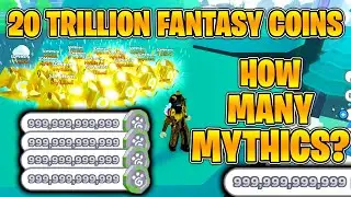 Spending 20 Trillion Fantasy Coins! How Many Mythics? Pet Simulator X