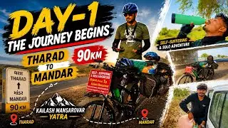 Day-1 | Kailash Mansarovar Cycle Ride Begins 🚴 | Tharad to Mandar | 90KM cycle Journey |