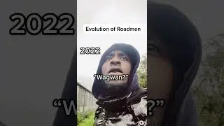 Evolution of Roadmen