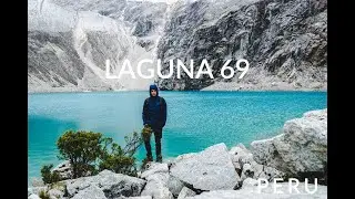 Laguna 69: A must see in Peru