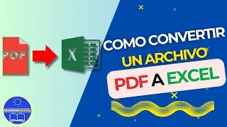 Cómo Convertir un Archivo de PDF a EXCEL