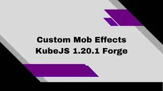 Create Custom Mob Effects with Attribute Modifiers | KubeJS 1.20.1 Forge