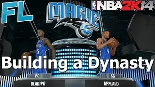 NBA 2K14 MyGM Ep. 1: Building a Dynasty