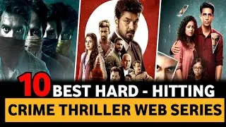 Top 10 Best Crime Thriller Suspense Web Series In Hindi 2023