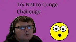 I DON'T UNDERSTAND | Try not to Cringe Challenge #1