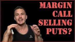 MARGIN CALL | Selling Put Options | Can It Happen? #margincall #investing #putoptions