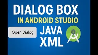 How to Create a Dialog Box in Android Studio | Java XML Tutorial for Beginners (2025)