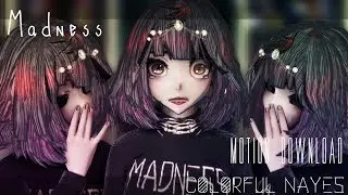 [MMD] Madness ★MOTION DL★
