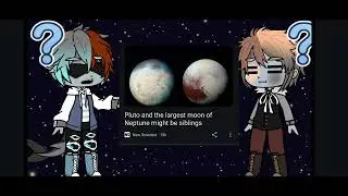 Poor Pluto, can't even have a brother- 😂 I love having a Fandom that's constantly updated irl
