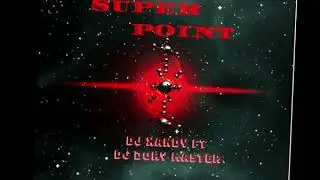 Dj Xandy - Super Point (feat Dj Dory Master)