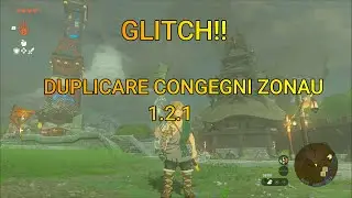 Duplicare congegni zonau glitch 1.2.1 The Legend of Zelda Tears of the Kingdom