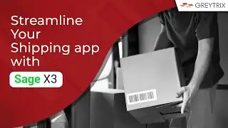 Use Shipping App for Sage X3 level up your logistics game